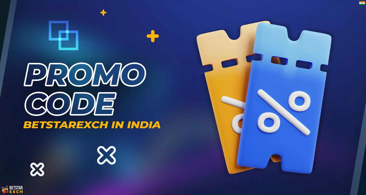 A detailed description of Betstarexch promo codes for players from India.