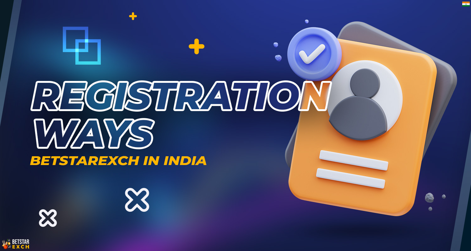 Ways to register on Betstarexch.