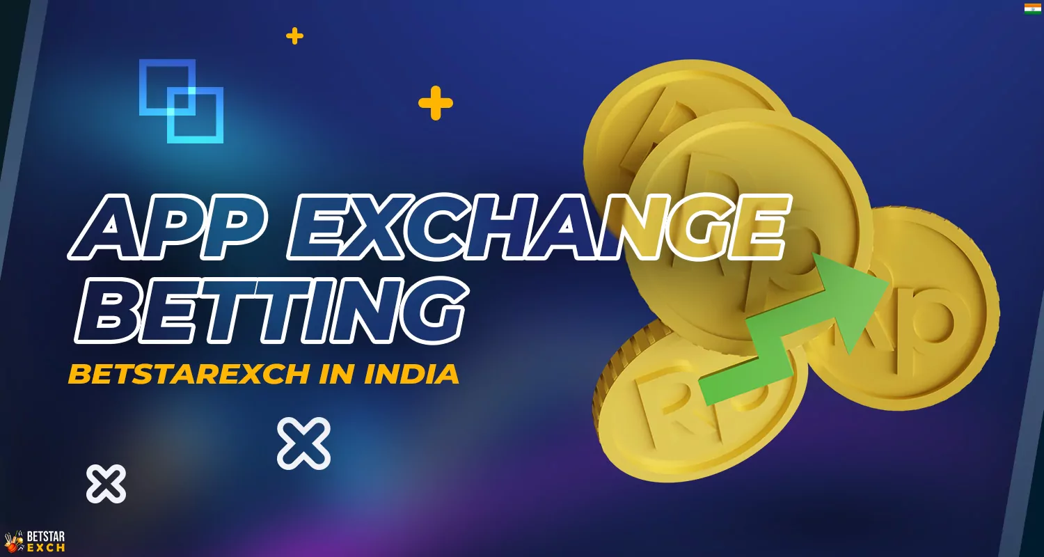 Detailed information about the betting exchange in the betstarexch mobile application